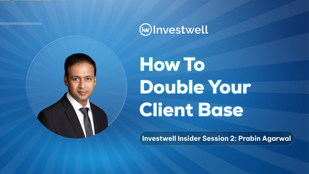 Blog Thumbnail - How to Double Clients as a Mutual Fund Distributor or Advisor