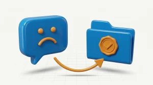 A frowning speech bubble linked by an arrow to a sealed, stamped folder
